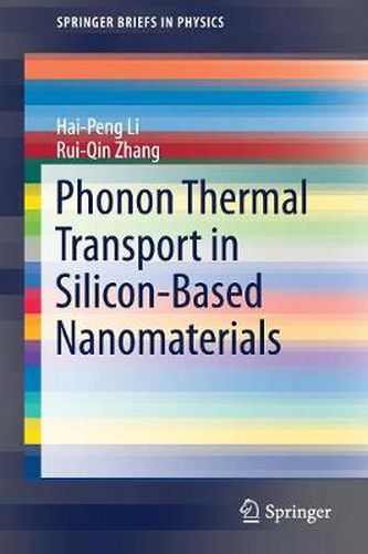 Cover image for Phonon Thermal Transport in Silicon-Based Nanomaterials