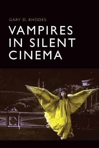 Cover image for Vampires in Silent Cinema