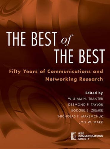 The Best of the Best: Fifty Years of Communications and Networking Research