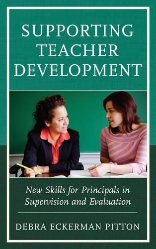 Cover image for Supporting Teacher Development: New Skills for Principals in Supervision and Evaluation