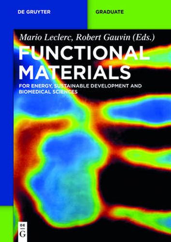 Functional Materials: For Energy, Sustainable Development and Biomedical Sciences