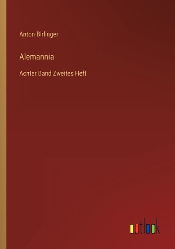 Cover image for Alemannia: Achter Band Zweites Heft