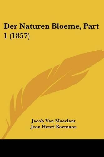 Cover image for Der Naturen Bloeme, Part 1 (1857)