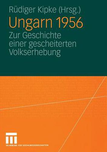 Cover image for Ungarn 1956: Zur Geschichte einer gescheiterten Volkserhebung