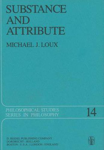 Cover image for Substance and Attribute: A Study in Ontology