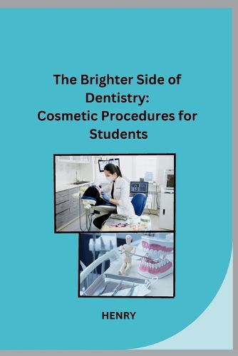 Cover image for The Brighter Side of Dentistry