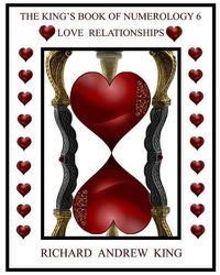 Cover image for The King's Book of Numerology, Volume 6 - Love Relationships