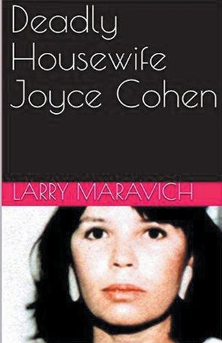 Cover image for Deadly Housewife Joyce Cohen