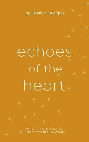 Cover image for Echoes of the Heart-Poems of Love, Loss, and Self-Discovery