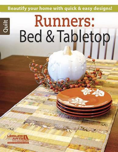 Cover image for Runners: Bed & Tabletop: Beautify Your Home with Quick & Easy Designs!