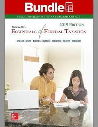 Cover image for Gen Combo McGraw-Hills Essentials of Federal Taxation 2019; Connect Access Card