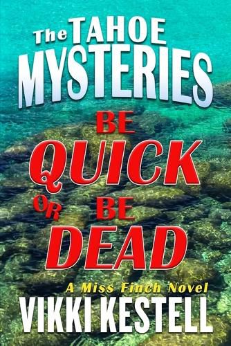 Cover image for Be Quick or Be Dead