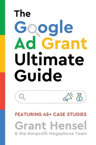 Cover image for The Google Ad Grant Ultimate Guide