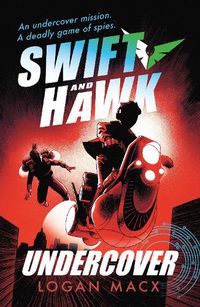 Cover image for Swift and Hawk: Undercover