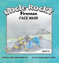 Cover image for Uncle Rocky, Fireman #6 Face Mask