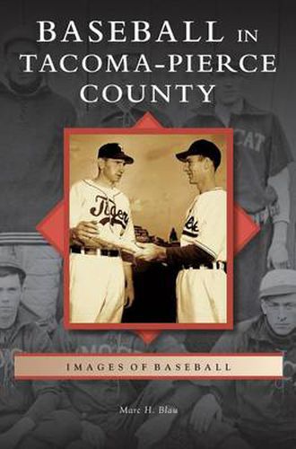 Cover image for Baseball in Tacoma-Pierce County