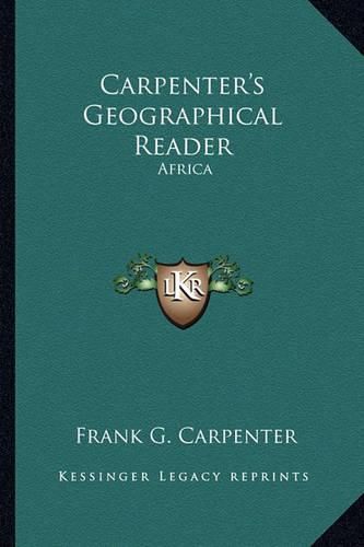 Cover image for Carpenter's Geographical Reader: Africa