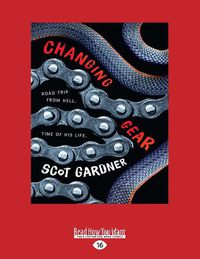 Cover image for Changing Gear: Shortlisted CBCA Book of the Year 2019 Older Readers