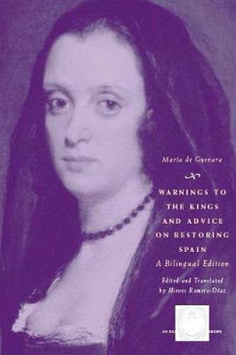 Cover image for Warnings to the Kings and Advice on Restoring Spain