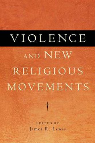 Cover image for Violence and New Religious Movements