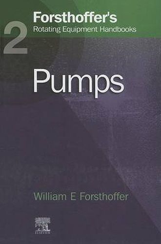 Cover image for 2. Forsthoffer's Rotating Equipment Handbooks: Pumps