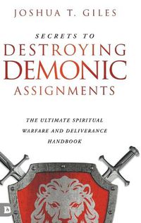 Cover image for Secrets to Destroying Demonic Assignments