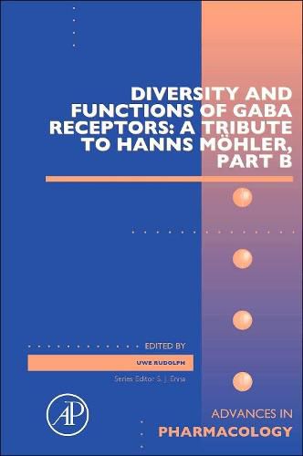 Cover image for Diversity and Functions of GABA Receptors: A Tribute to Hanns Moehler, Part B