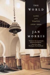 Cover image for The World: Life and Travel 1950-2000