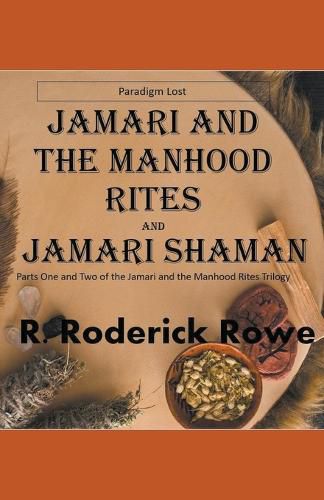 Cover image for Jamari and the Manhood Rites Parts 1 and 2