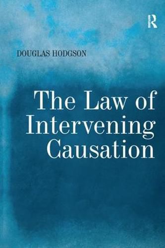 Cover image for The Law of Intervening Causation