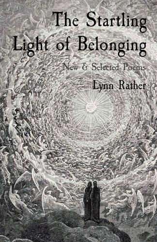 Cover image for The Startling Light of Belonging