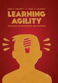 Cover image for Learning Agility: The Impact on Recruitment and Retention