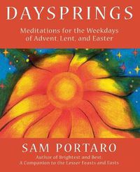 Cover image for Daysprings: Meditations for the Weekdays of Advent, Lent and Easter