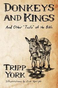 Cover image for Donkeys and Kings: And Other  Tails  of the Bible