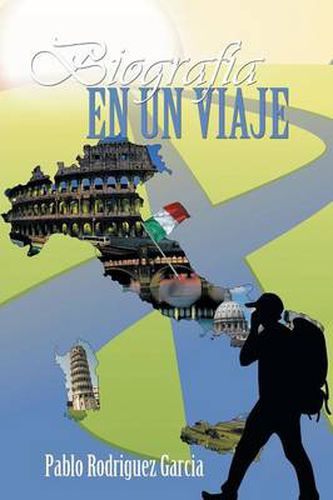 Cover image for Biografia En Un Viaje: Italia, Primera Parte