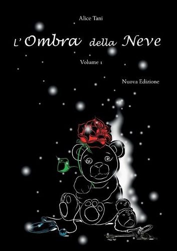 Cover image for L'Ombra della Neve. Volume 1