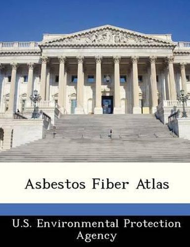 Cover image for Asbestos Fiber Atlas