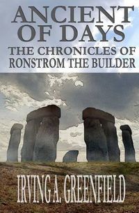 Cover image for Ancient of Days: The Chronicles of Ronstrom the Builder