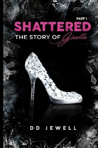 Shattered Part 1 The Story of Giselle