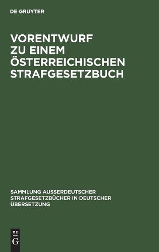 Cover image for Vorentwurf Zu Einem Sterreichischen Strafgesetzbuch: (September 1909.)