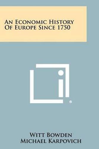 Cover image for An Economic History of Europe Since 1750