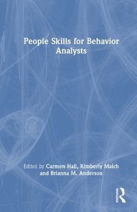 Cover image for People Skills for Behavior Analysts