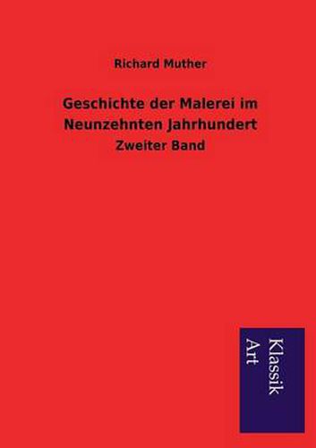 Cover image for Geschichte Der Malerei Im Neunzehnten Jahrhundert