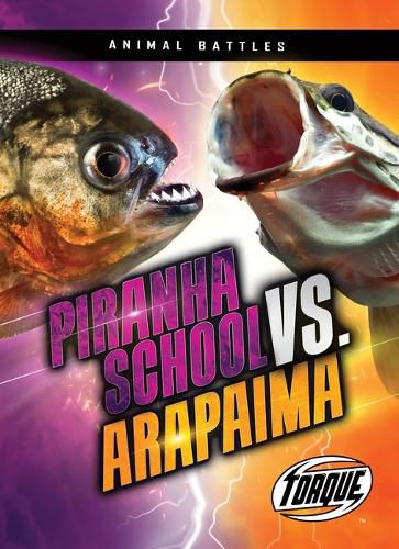 Cover image for Piranha School vs. Arapaima