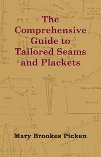 Cover image for The Comprehensive Guide to Tailored Seams and Plackets