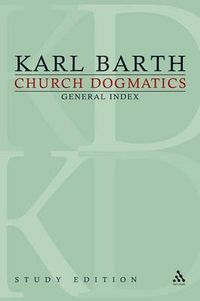 Cover image for Church Dogmatics Study Edition General Index