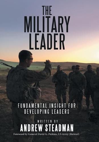 Cover image for The Military Leader: Fundamental Insight for Developing Leaders