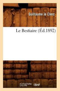 Cover image for Le Bestiaire (Ed.1892)