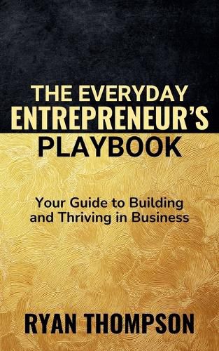 Cover image for The Everyday Entrepreneur's Playbook