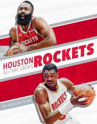 Cover image for Houston Rockets All-Time Greats